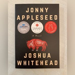 3/$15 - Johnny Appleseed by Joshua Whitehead (paperback book)